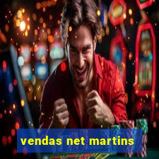 vendas net martins